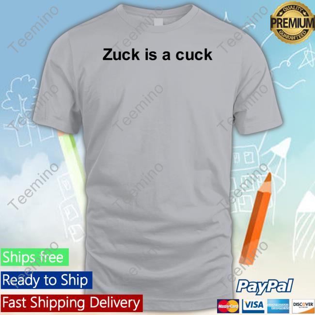 Zuck Is Cuck Tee Elon Musk