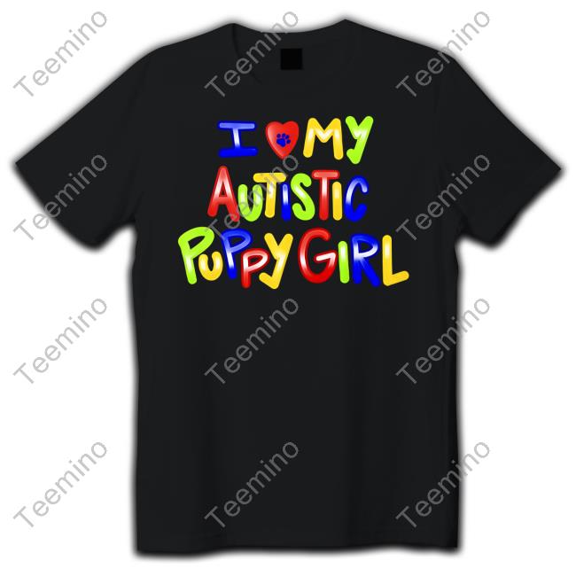 Zombie I Love My Autistic Puppy Girl T Shirt